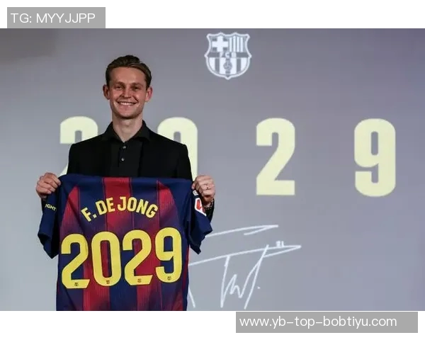 巴萨官方发布视频庆祝德容续约至2029年展现球队未来希望 巴萨官方发布视频庆祝德容续约至2029年展现球队未来希望